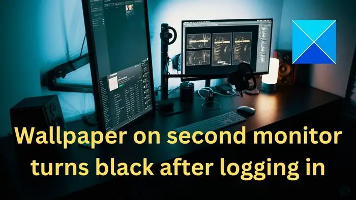 Wallpaper on second monitor turns black after logging in