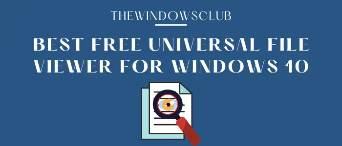 Best free universal file viewer software