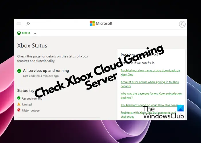 Check Xbox Cloud Gaming Server Status