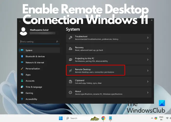 Enable Remote Desktop Connection Windows 11
