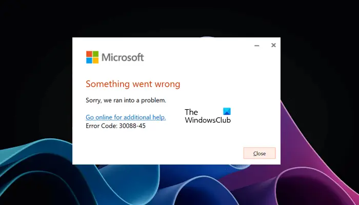 Error code office 30088-45