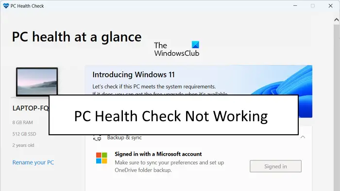 PC Health Check not opening, working, showing results